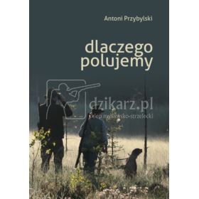 Książka Dlaczego polujemy