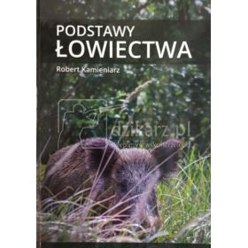 Książka Podstawy Łowiectwa